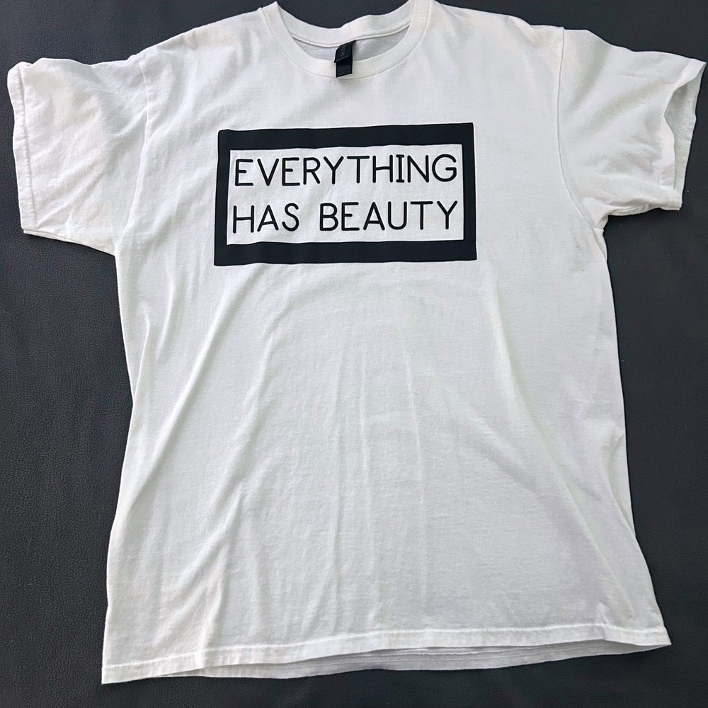 Everything Has Beauty White Graphic T Shirt Gildan Heavy Cotton Womens‎ Large
